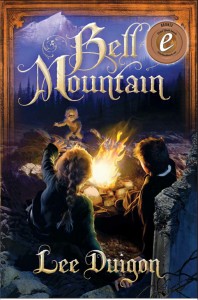 Bell Mountain by Lee Duigon