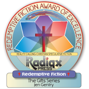 A Christian Redemptive fiction award of excellence for The Gifts series by Jen Gentry