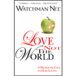 87876: Love Not the World: A Prophetic Call to Holy Living