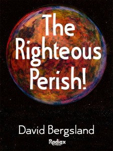 The Righteous Perish!