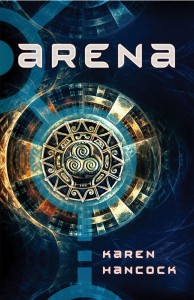 Arena by Karen Hancock