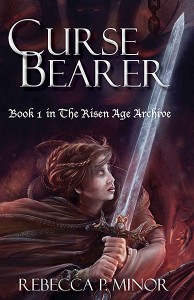 Curse Bearer by Rebecca P. Minor