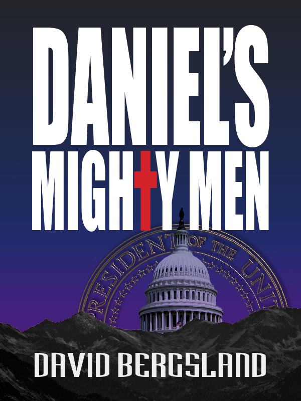 Daniel's Mighty Men by David Bergsland