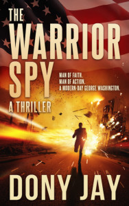 The Warrior Spy by Dony Jay