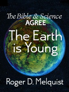 The Earth is young