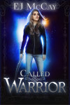 Called Warrior has teenage spiritual warfare on a Hollywood level with Truth added