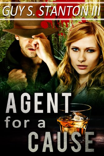 Agent for a Cause by Guy Stanton III