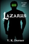 Lazarus by V.K. Dorner