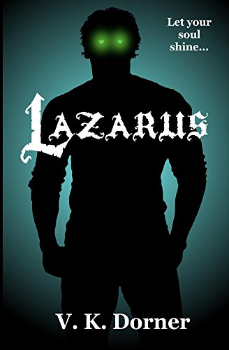 Lazarus by V.K. Dorner