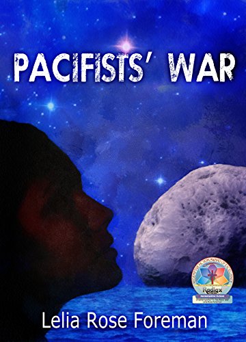 Pacifists' War by Lelia Rose Foreman