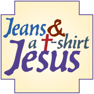 Jeans and a Tshirt Jesus teaching series