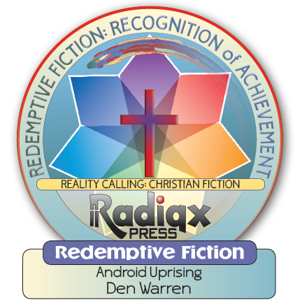 The Redemptive fiction recognition award for Android Uprising