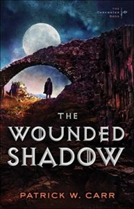 Darkwater Saga 3 Patrick W Carr The Wounded Shadow
