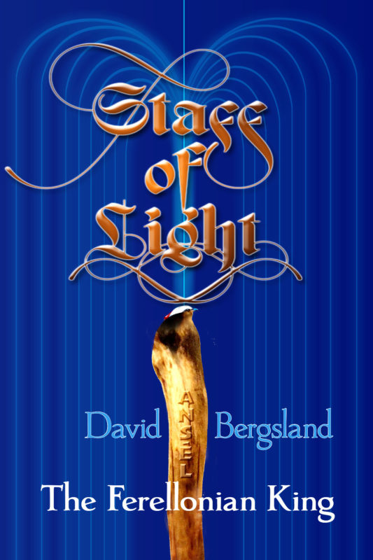 STaff of Light is Book 1 in The Ferellonian King series