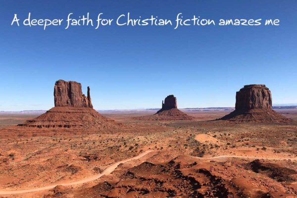 A deeper faith for Christian fiction amazes me