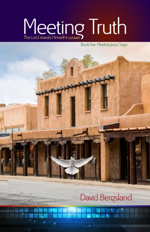 Book 5, Meeting Truth, Taos, New Mexico