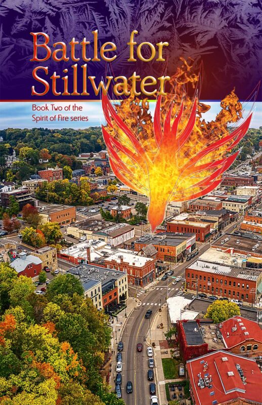 Battle for Stillwater is the 2nd book in the Spirit of Fire series