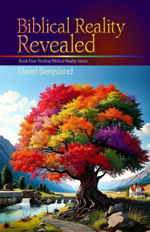 Book 4: Biblical Reality Revealed is a real joy